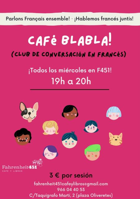 CAFÉ BLABLA! Club de conversación en francés @ Fahrenheit451 Café y Libros